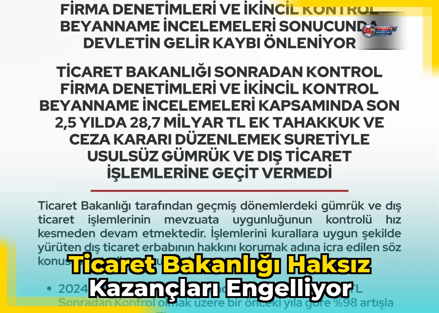 Ticaret Bakanlığı haksız kazançları engelliyor
