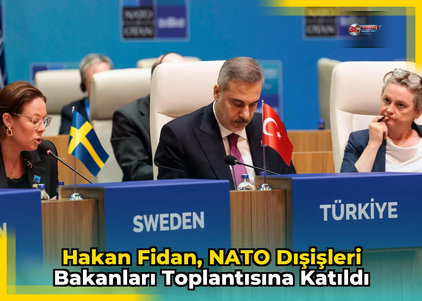 Hakan Fidan, NATO Dışişleri Bakanları Toplantısına Katıldı
