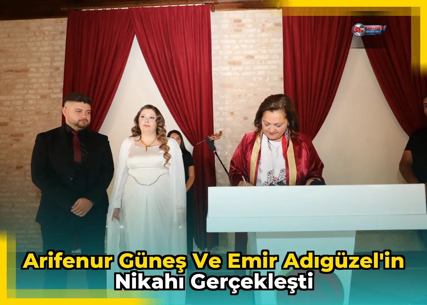 Arifenur Güneş ve Emir Adıgüzel'in nikahı gerçekleşti