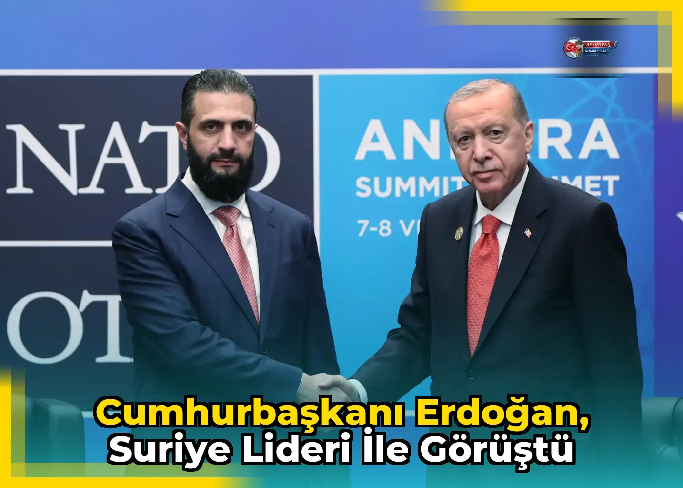 Cumhurbaşkanı Erdoğan, Suriye Lideri ile Görüştü