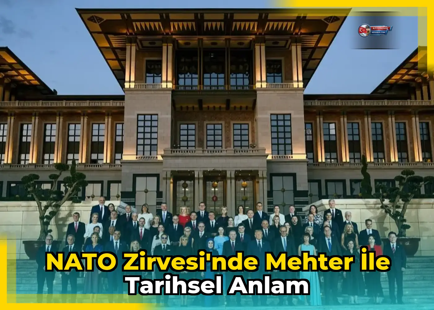 NATO Zirvesi'nde Mehter ile Tarihsel Anlam