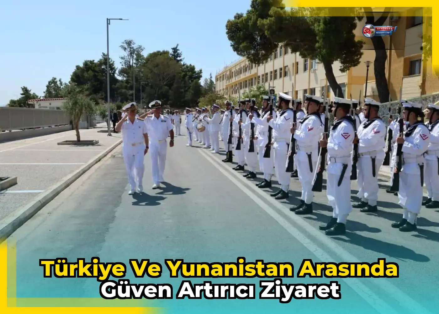Türkiye ve Yunanistan arasında güven artırıcı ziyaret