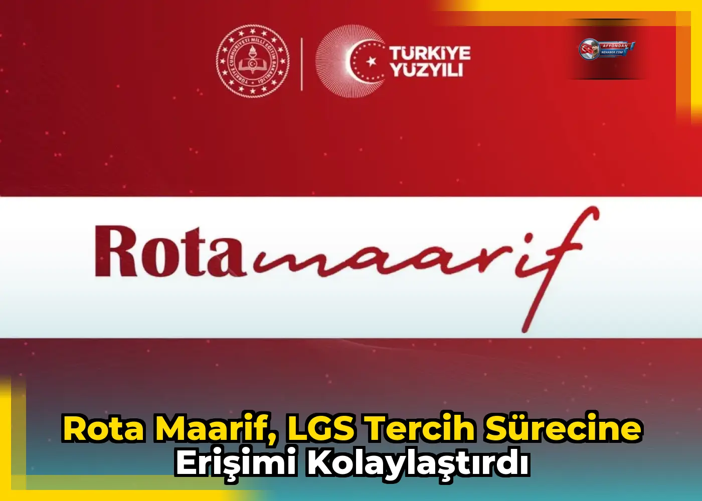 Rota Maarif, LGS Tercih Sürecine Erişimi Kolaylaştırdı