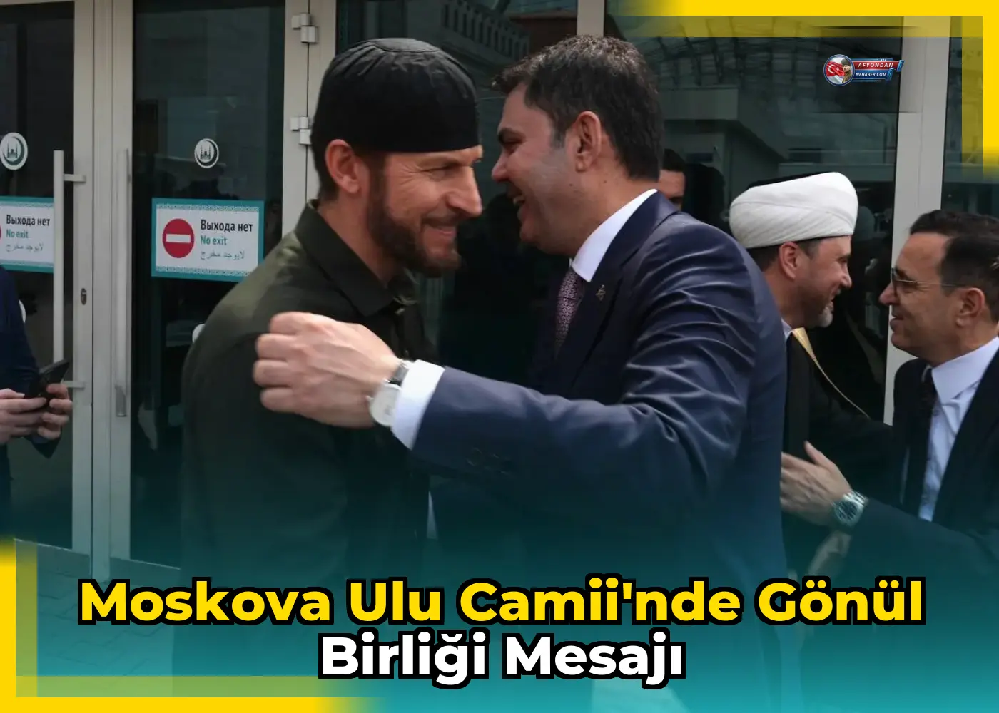 Moskova Ulu Camii'nde gönül birliği mesajı