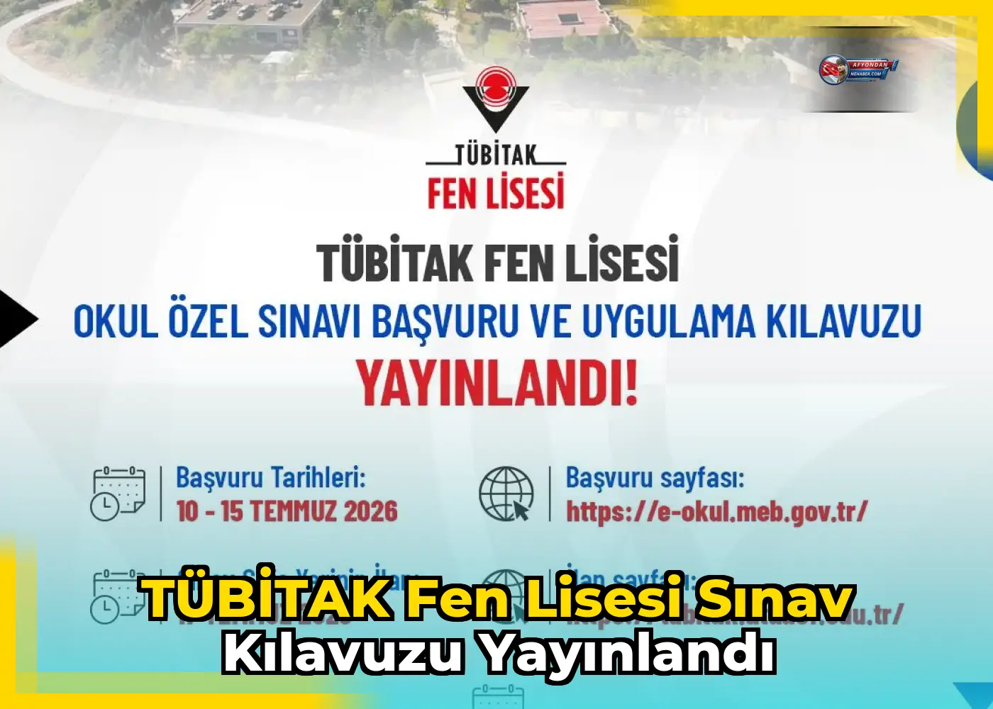 TÜBİTAK Fen Lisesi Sınav Kılavuzu Yayınlandı