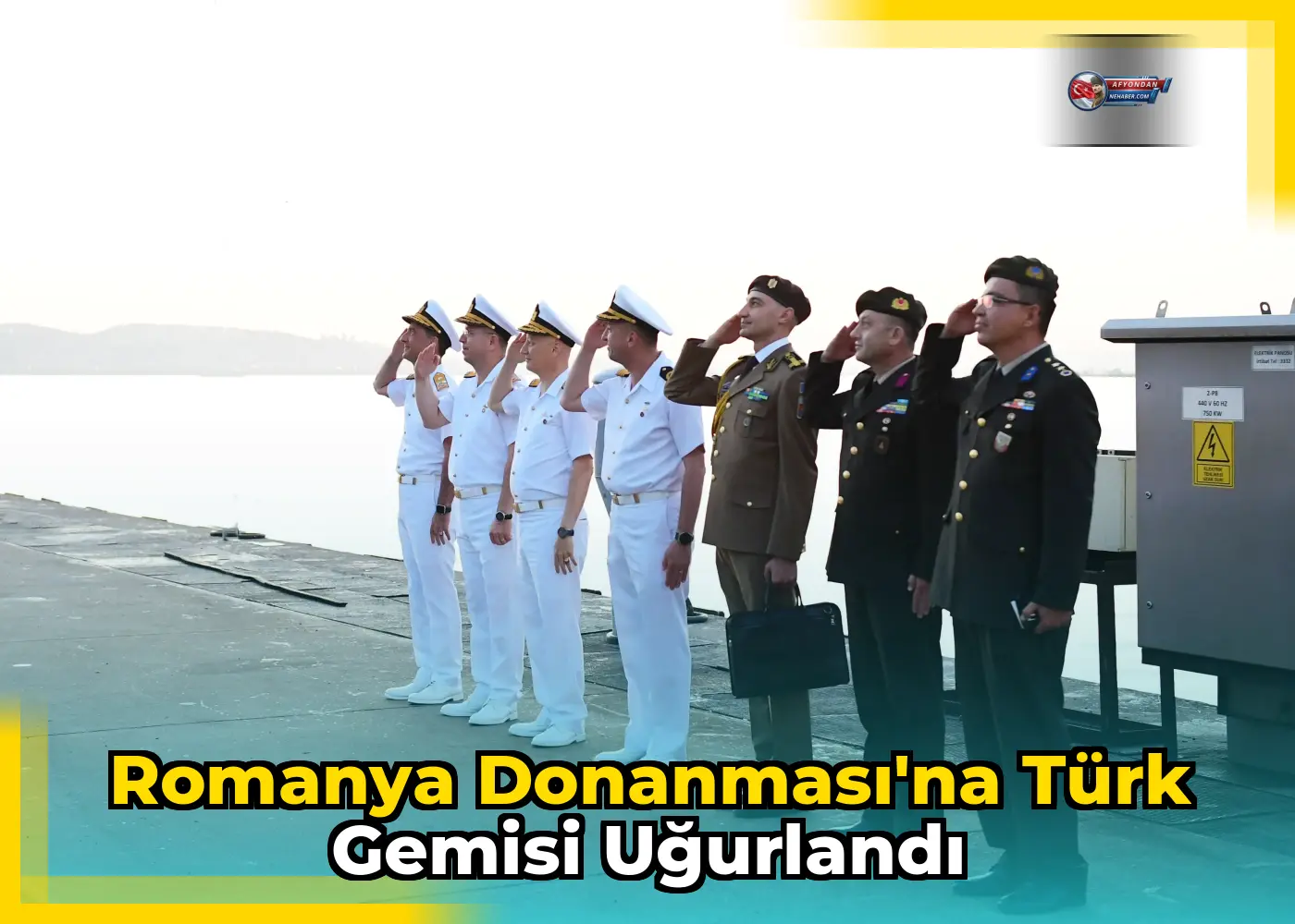 Romanya Donanması'na Türk gemisi uğurlandı