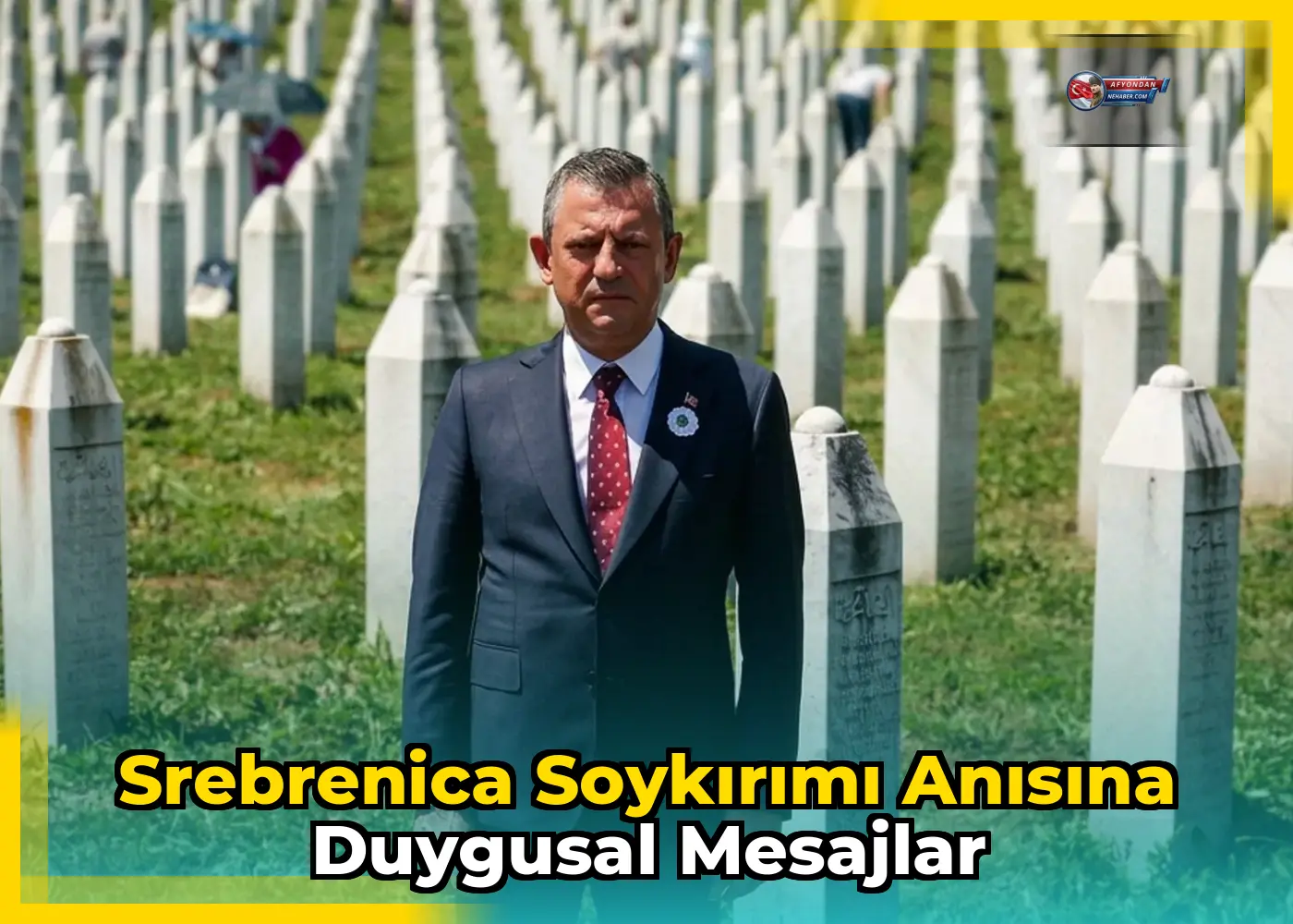 Srebrenica Soykırımı Anısına Duygusal Mesajlar