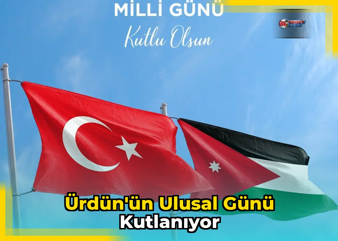 Ürdün'ün Ulusal Günü Kutlanıyor