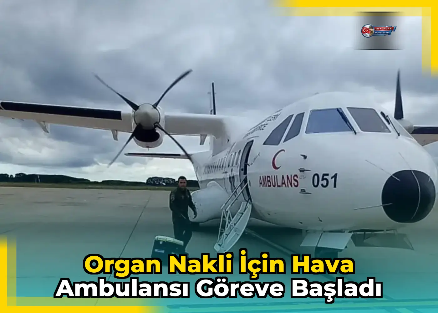Organ nakli için hava ambulansı göreve başladı