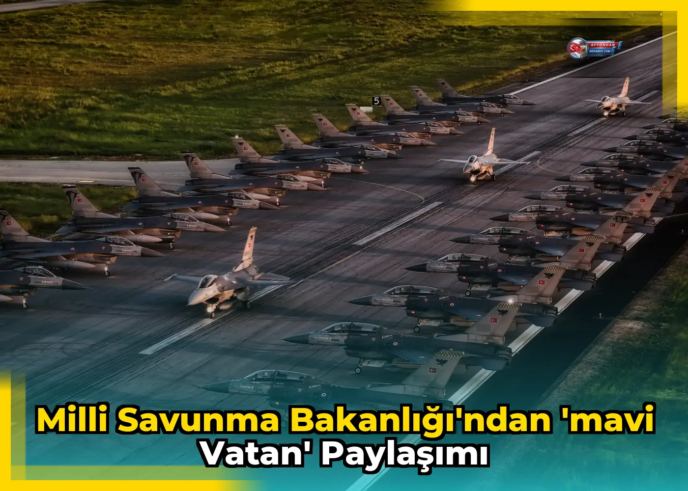 Milli Savunma Bakanlığı'ndan 'Mavi Vatan' paylaşımı
