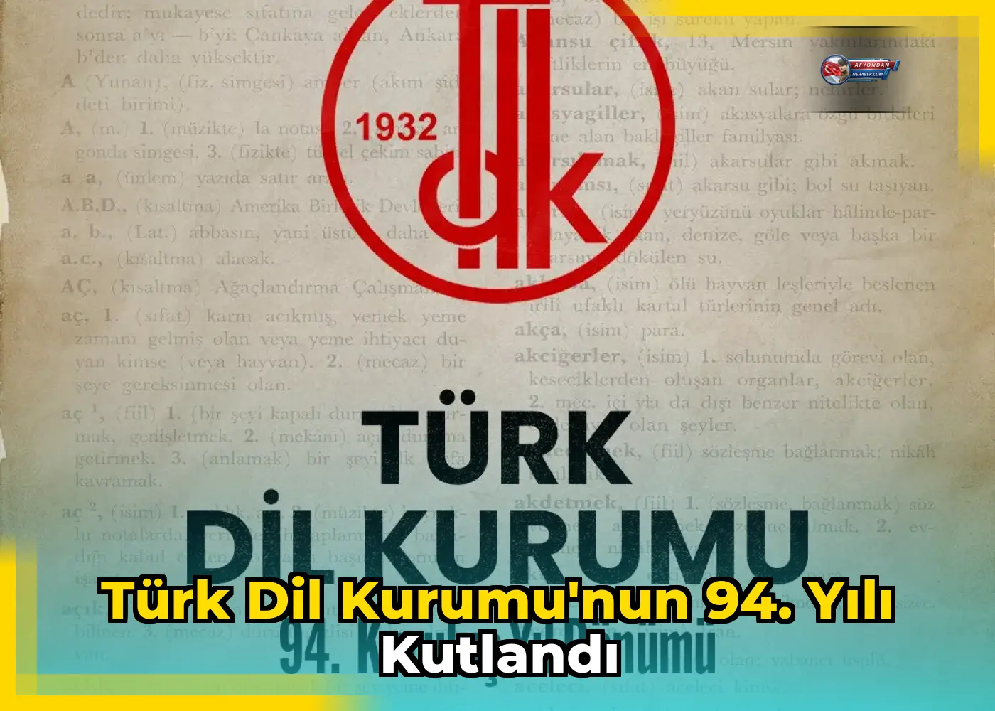 Türk Dil Kurumu'nun 94. yılı kutlandı