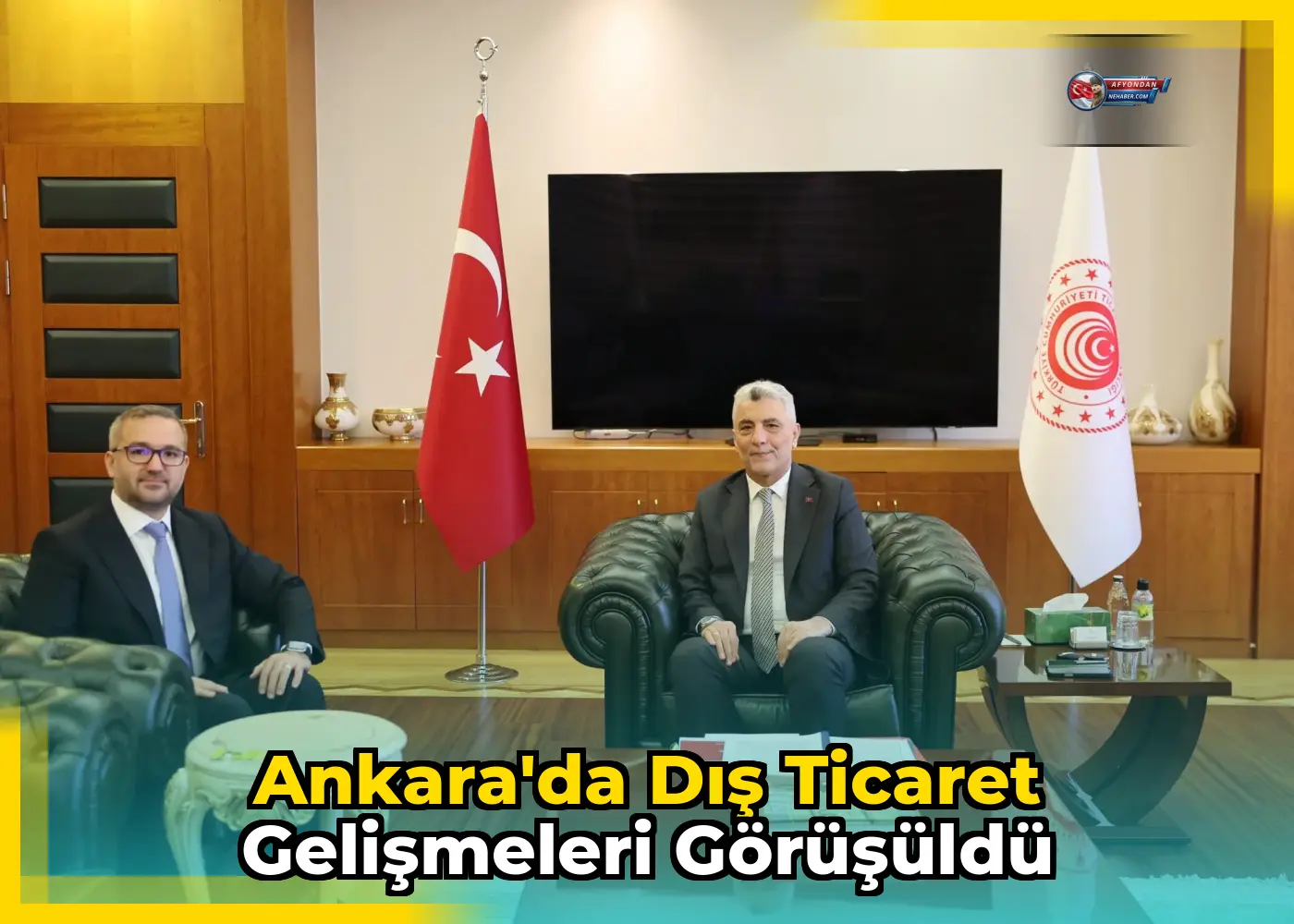 Ankara'da Dış Ticaret Gelişmeleri Görüşüldü