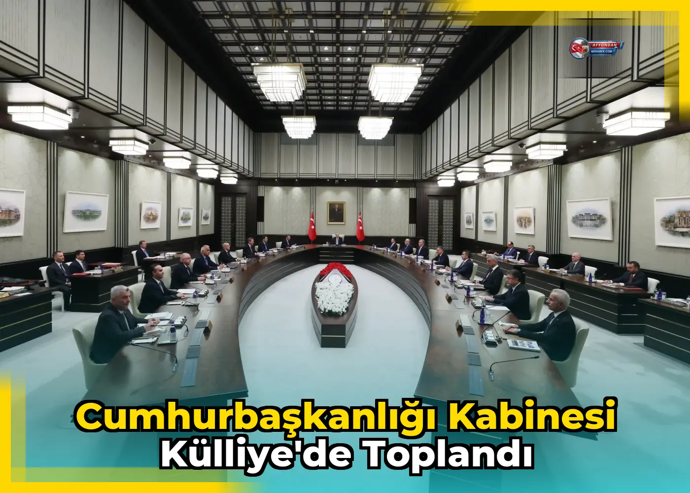 Cumhurbaşkanlığı Kabinesi Külliye'de Toplandı