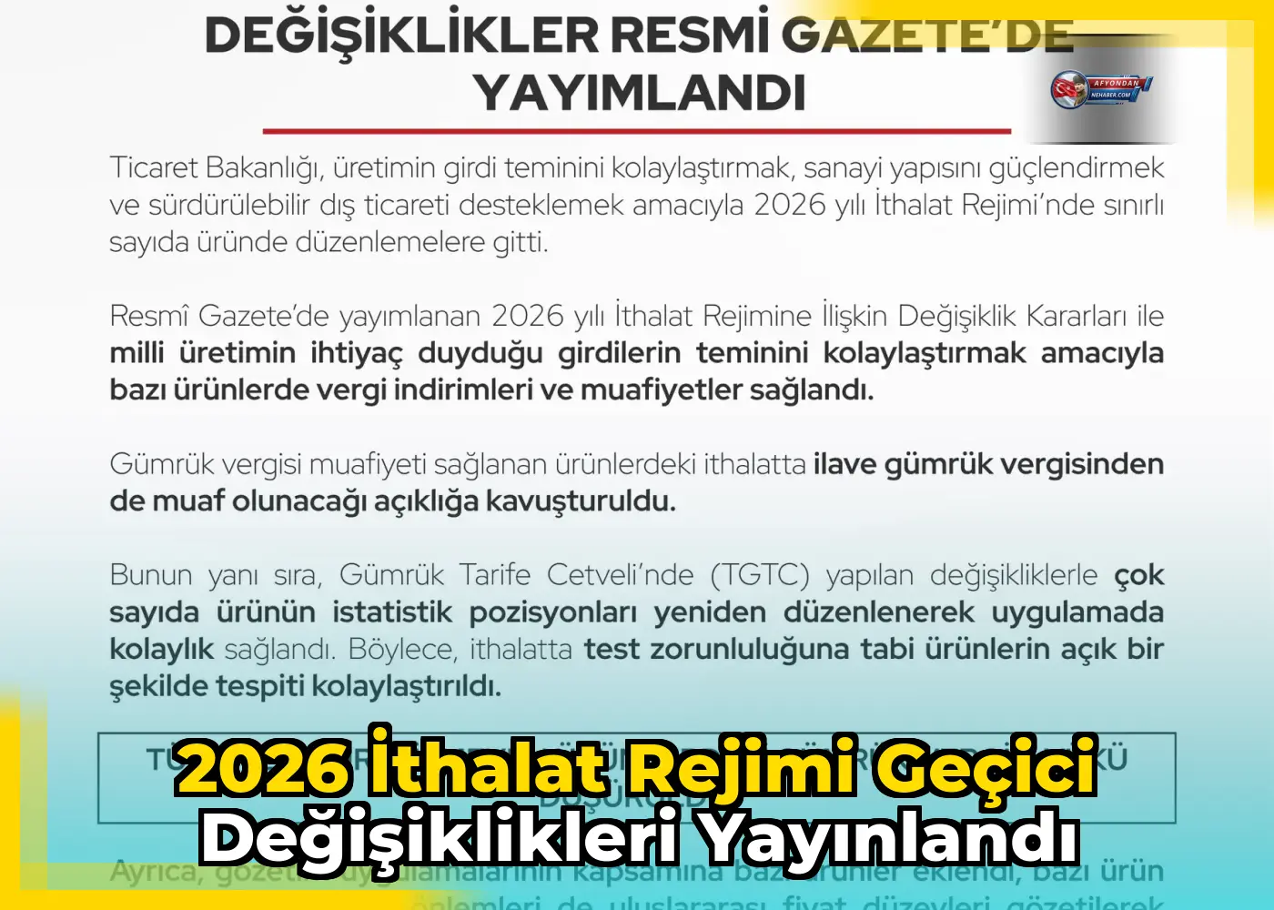 2026 İthalat Rejimi Geçici Değişiklikleri Yayınlandı