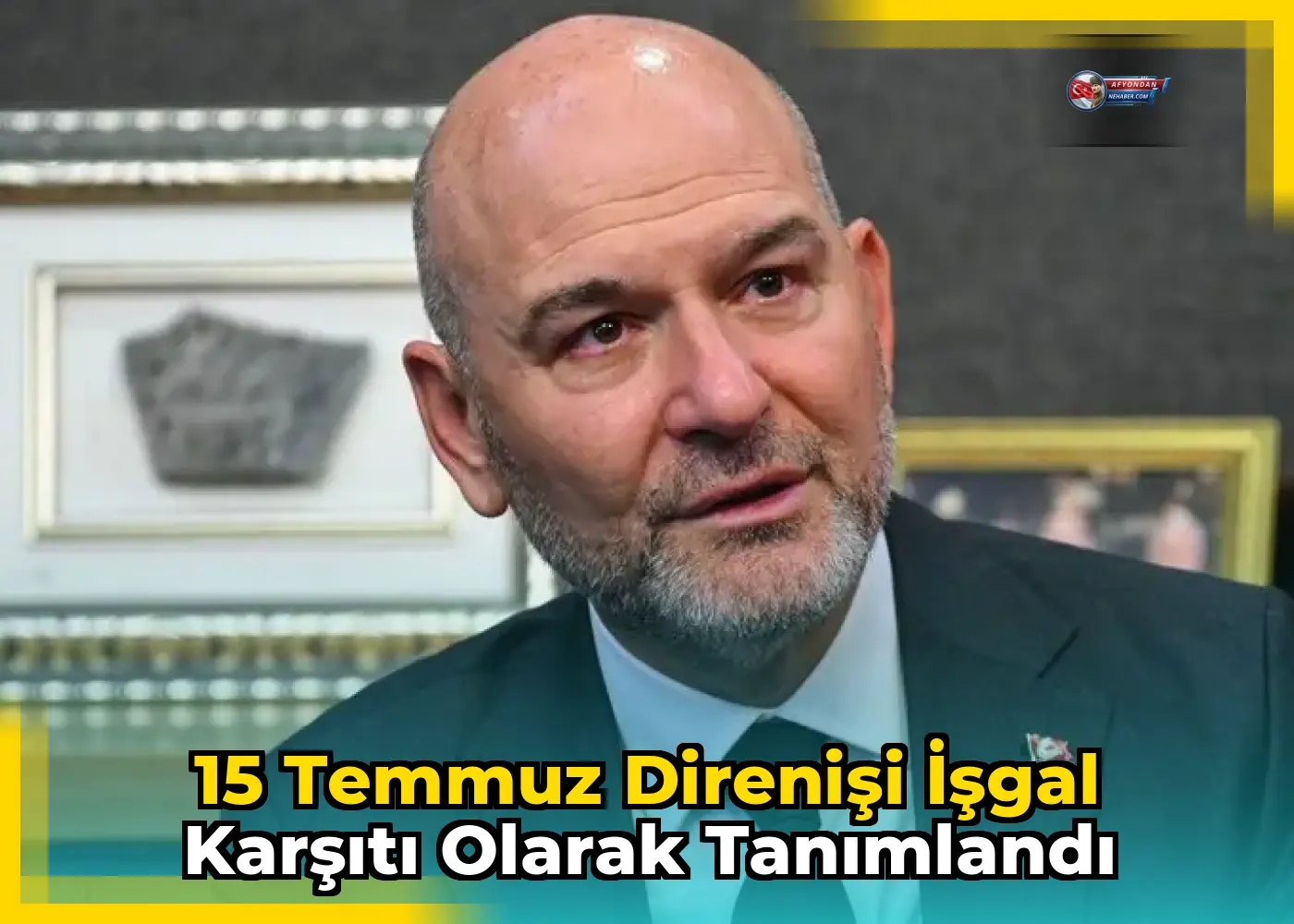 15 Temmuz direnişi işgal karşıtı olarak tanımlandı