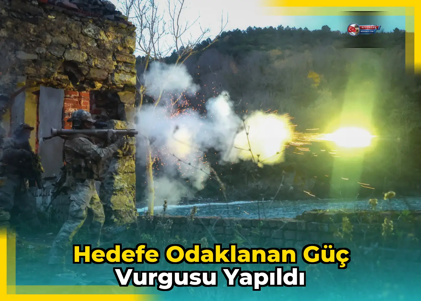 Hedefe odaklanan güç vurgusu yapıldı