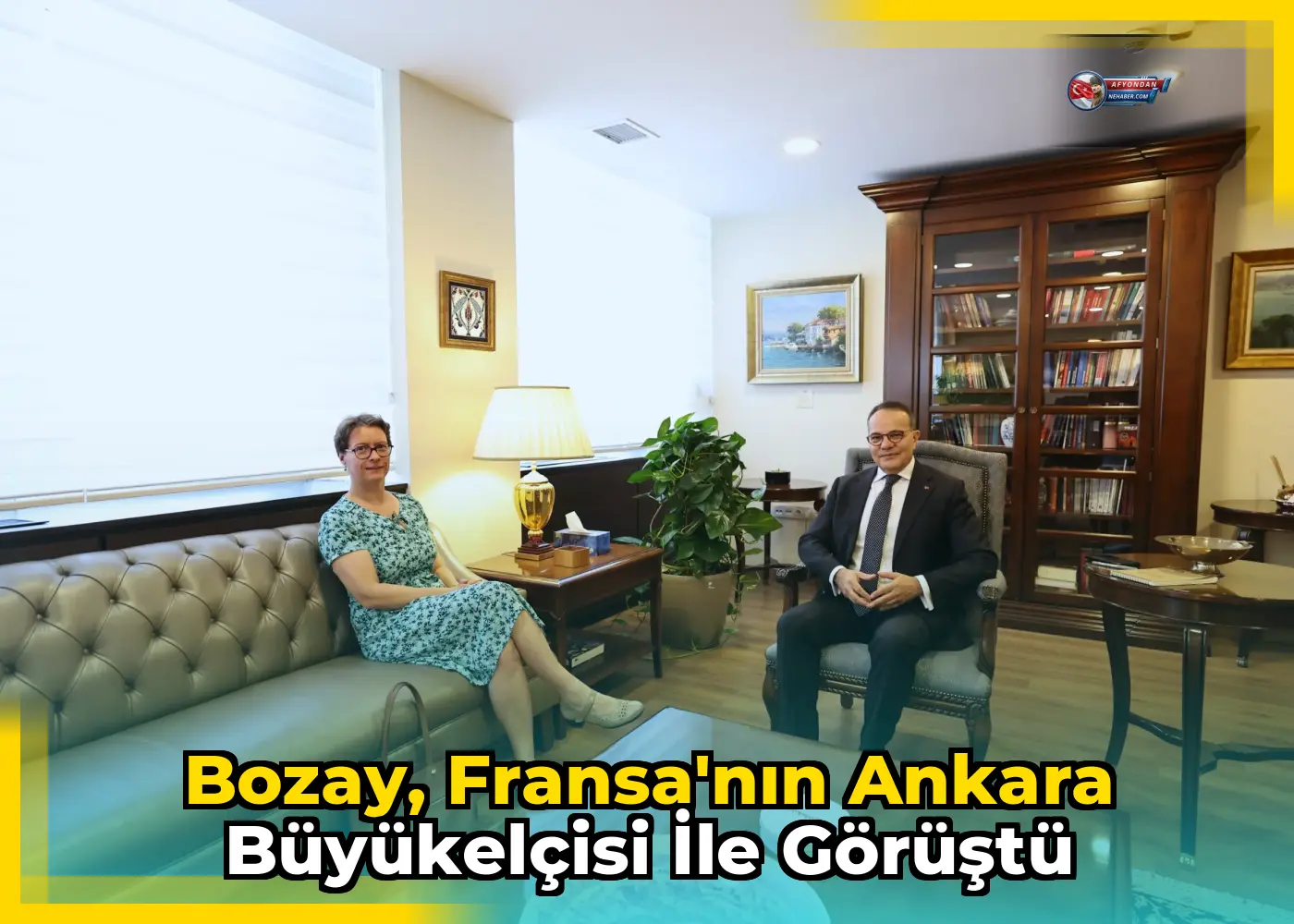 Bozay, Fransa'nın Ankara Büyükelçisi ile görüştü