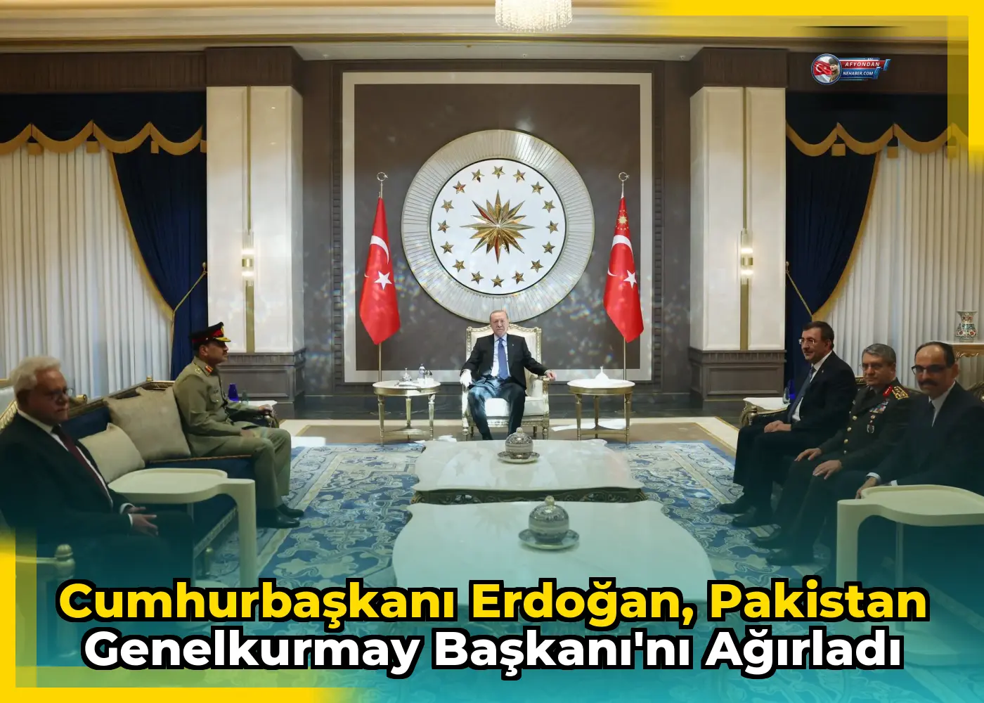 Cumhurbaşkanı Erdoğan, Pakistan Genelkurmay Başkanı'nı ağırladı