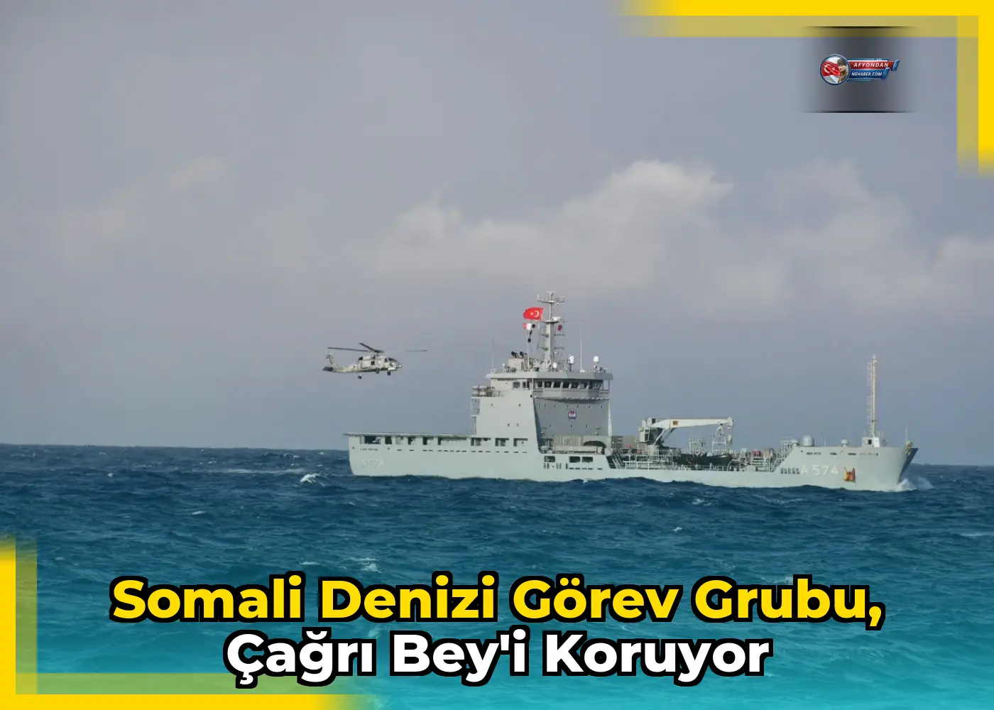 Somali Denizi Görev Grubu, Çağrı Bey'i koruyor