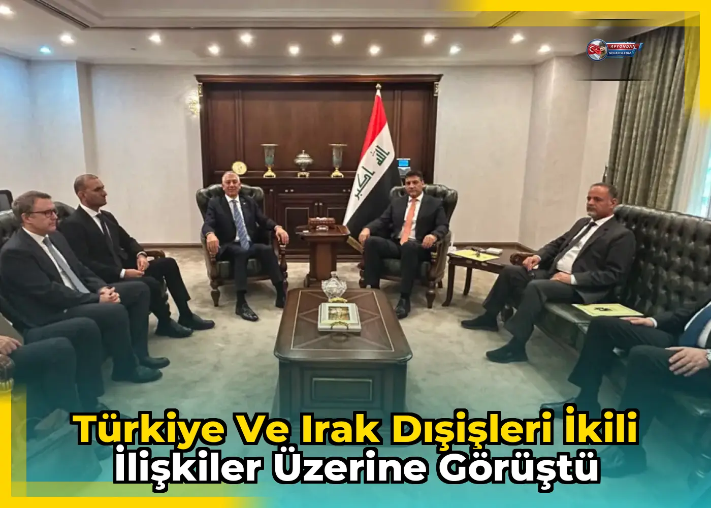 Türkiye ve Irak Dışişleri İkili İlişkiler Üzerine Görüştü