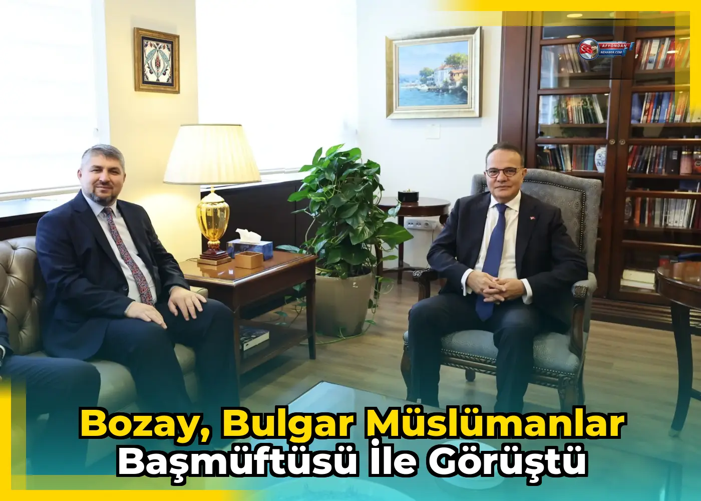Bozay, Bulgar Müslümanlar Başmüftüsü ile görüştü