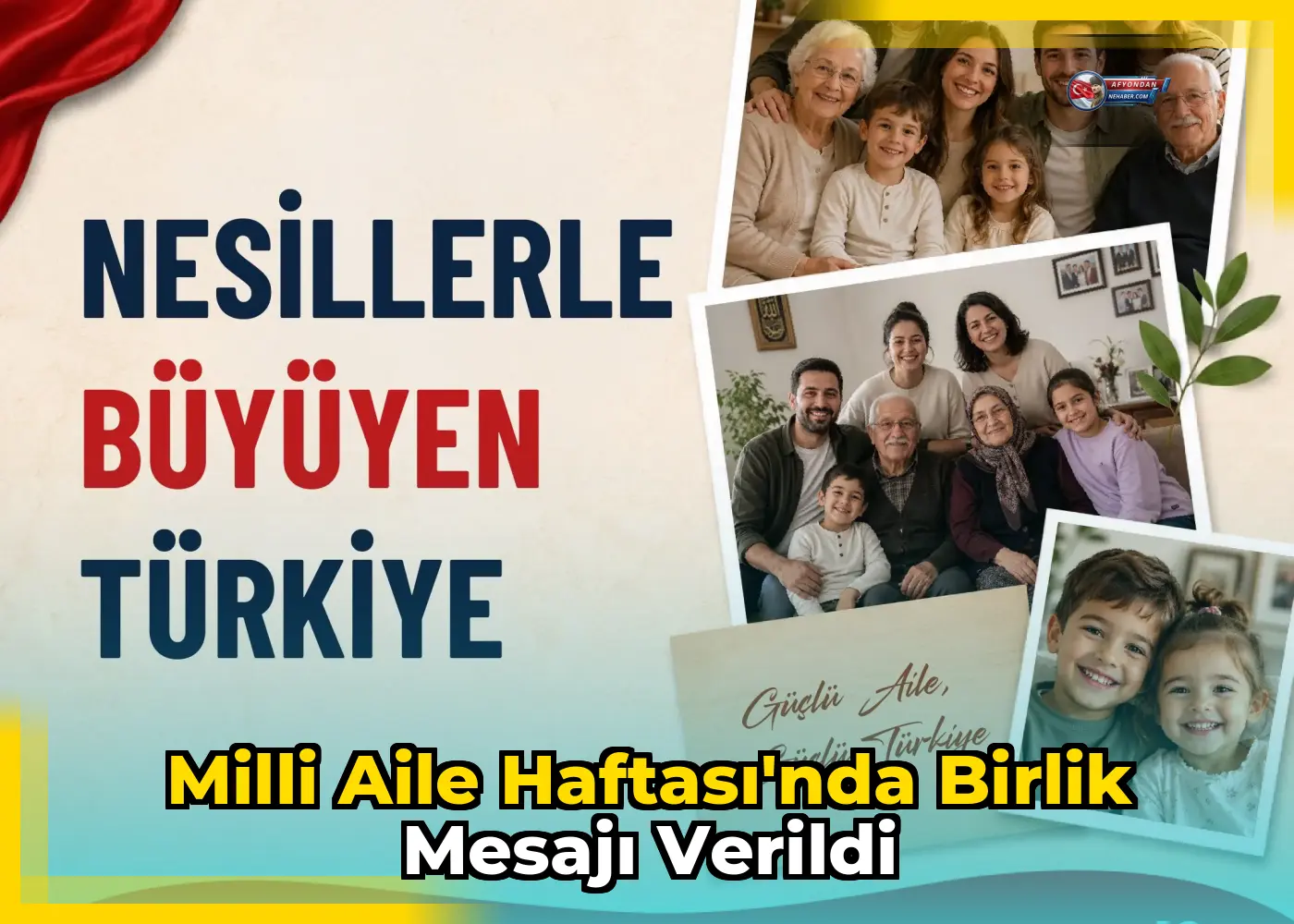 Milli Aile Haftası'nda birlik mesajı verildi