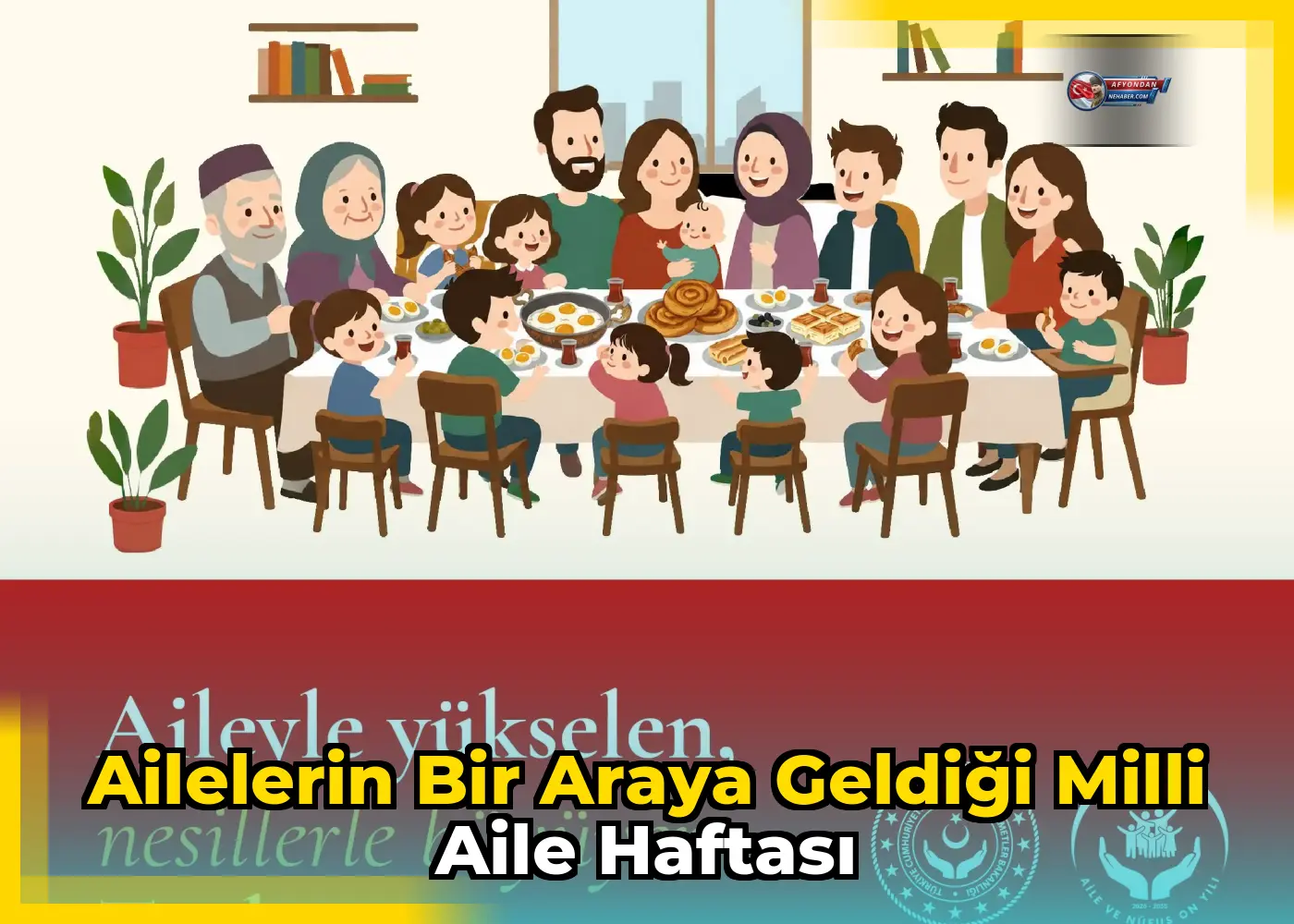 Ailelerin bir araya geldiği Milli Aile Haftası