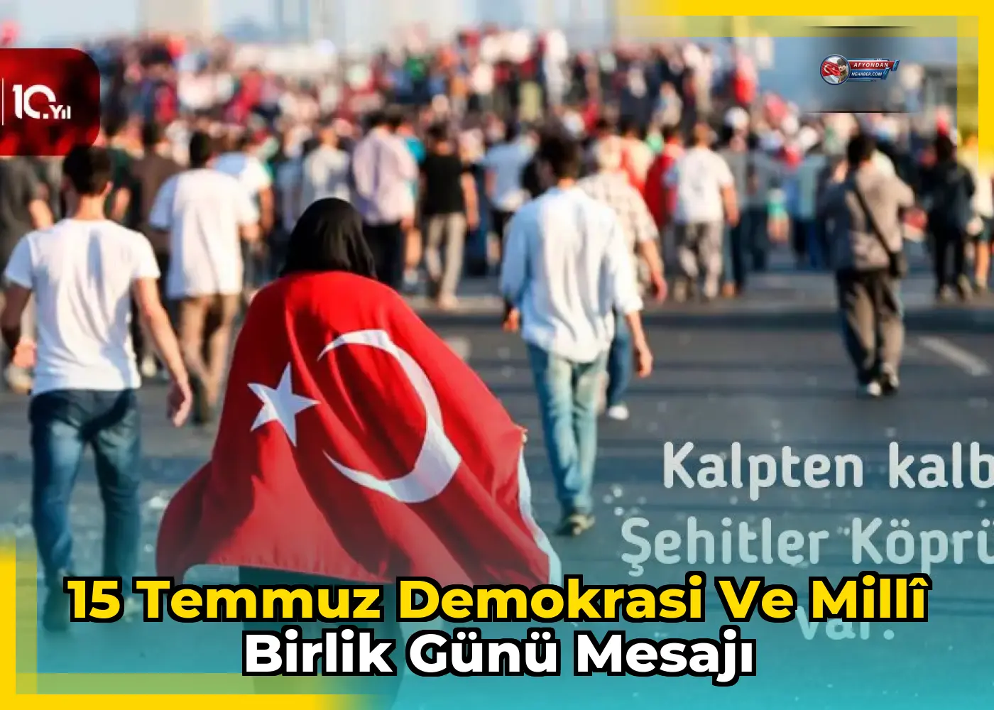 15 Temmuz Demokrasi ve Millî Birlik Günü mesajı