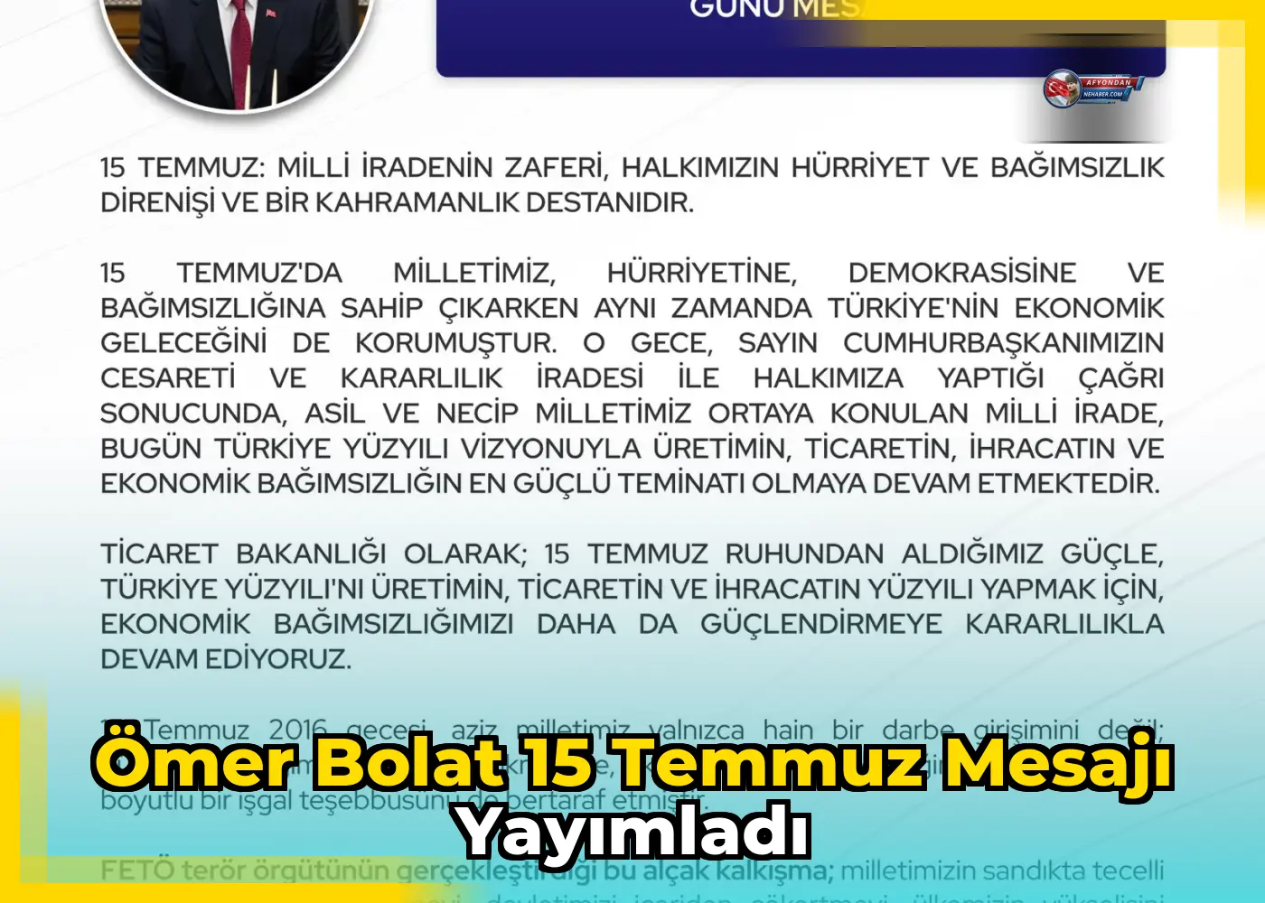 Ömer Bolat 15 Temmuz mesajı yayımladı