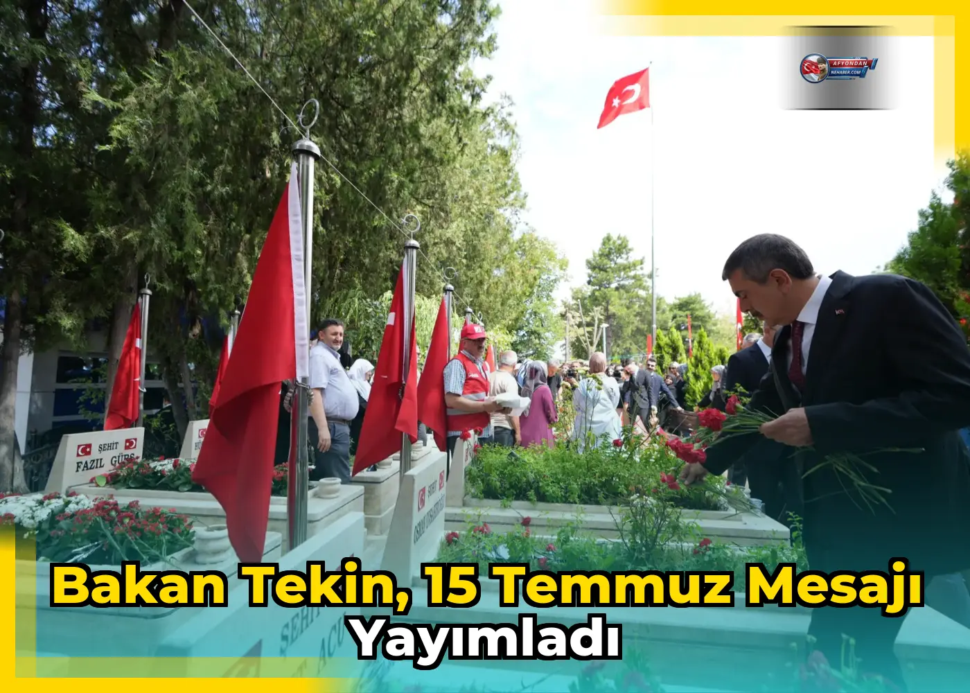 Bakan Tekin, 15 Temmuz mesajı yayımladı