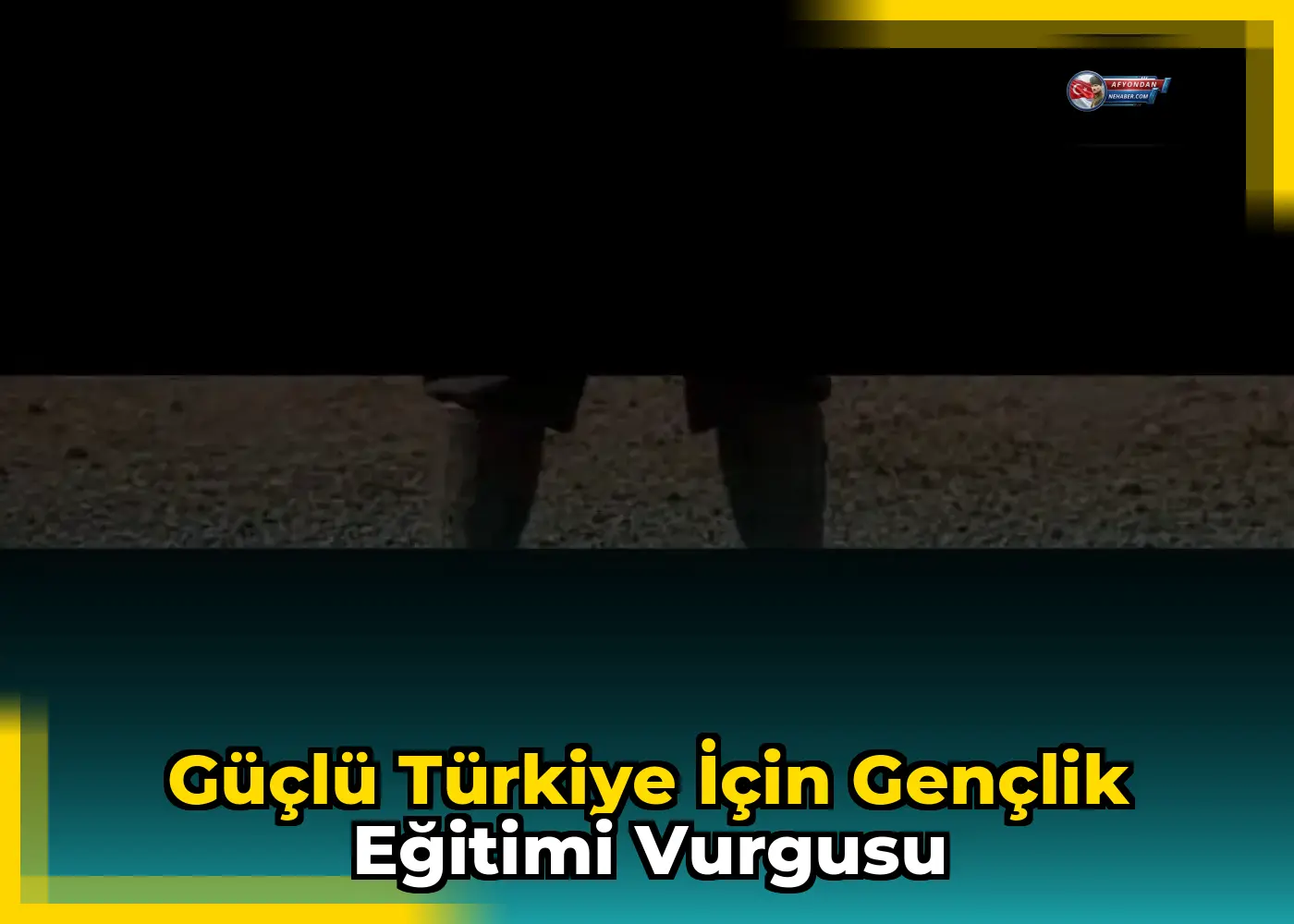 Güçlü Türkiye için gençlik eğitimi vurgusu