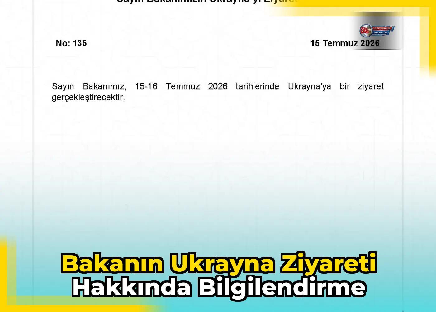 Bakanın Ukrayna Ziyareti Hakkında Bilgilendirme