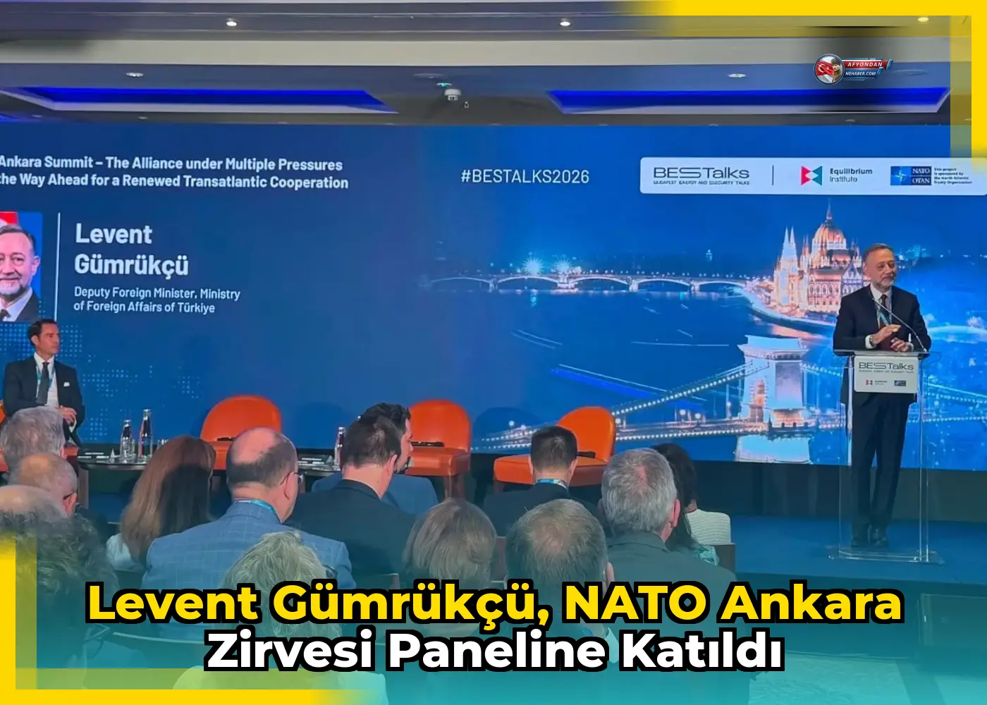 Levent Gümrükçü, NATO Ankara Zirvesi Paneline Katıldı