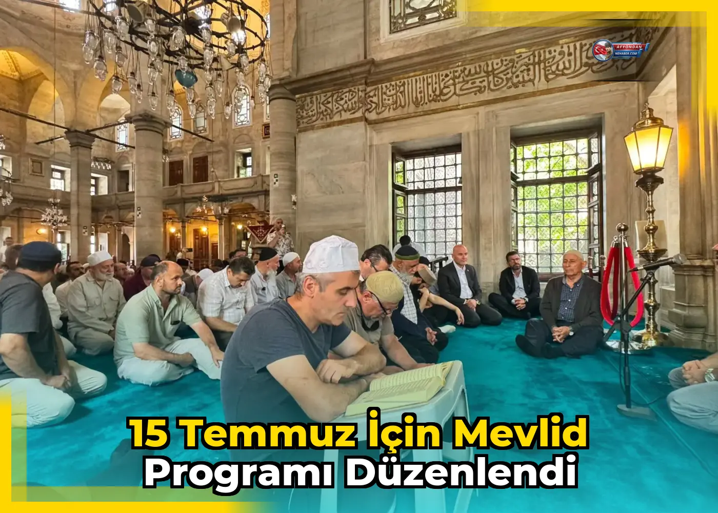 15 Temmuz İçin Mevlid Programı Düzenlendi