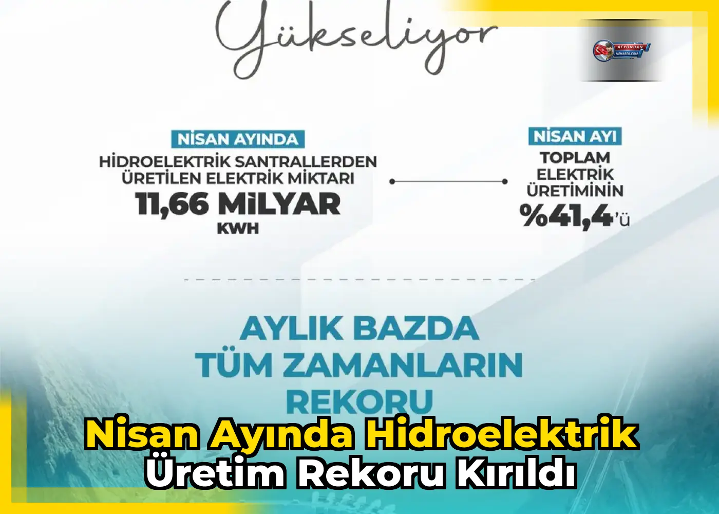 Nisan ayında hidroelektrik üretim rekoru kırıldı