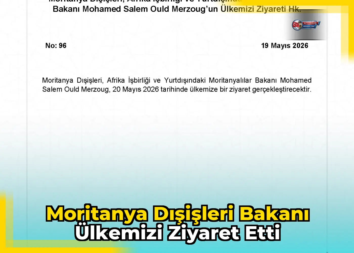 Moritanya Dışişleri Bakanı Ülkemizi Ziyaret Etti
