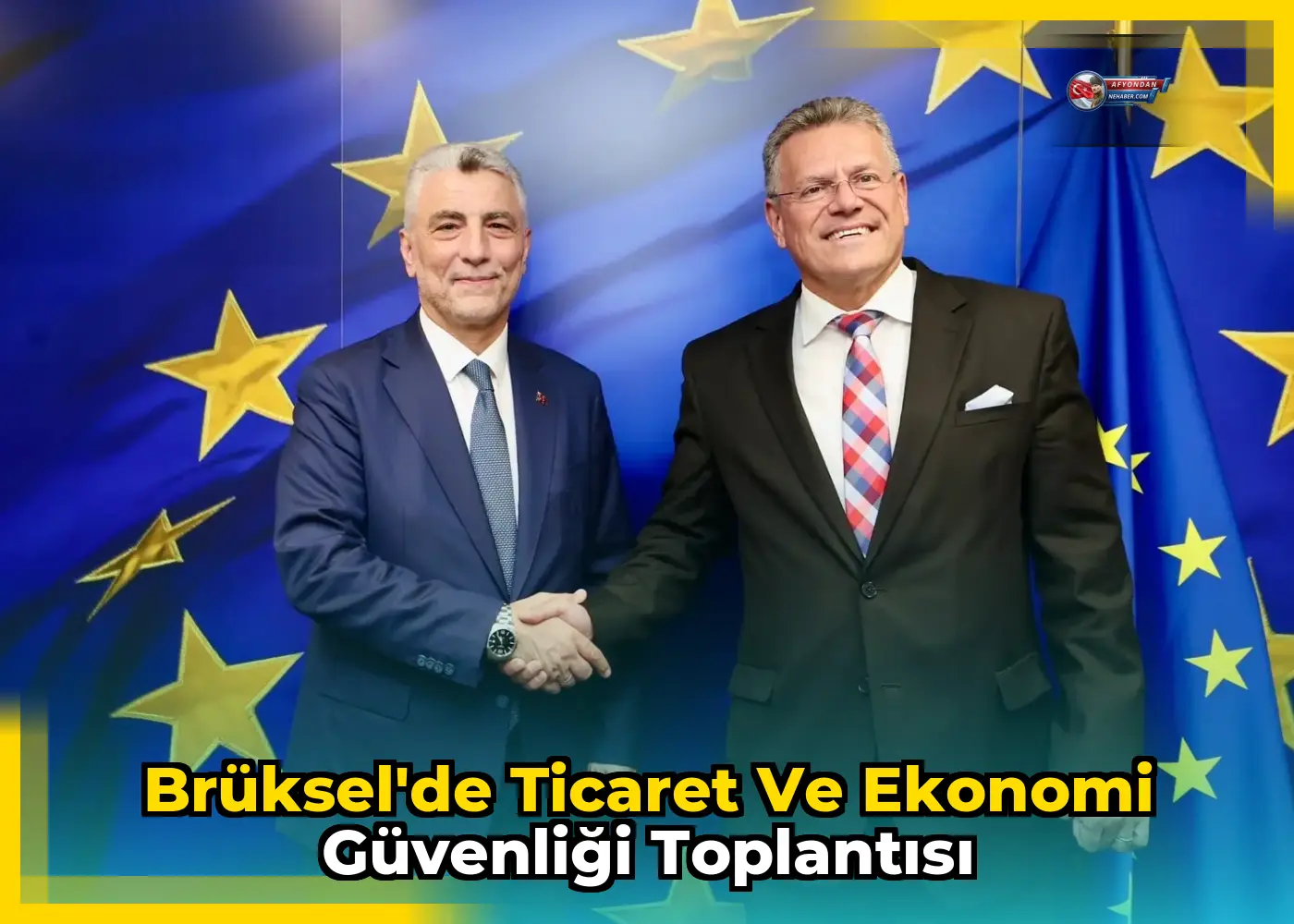 Brüksel'de Ticaret ve Ekonomi Güvenliği Toplantısı