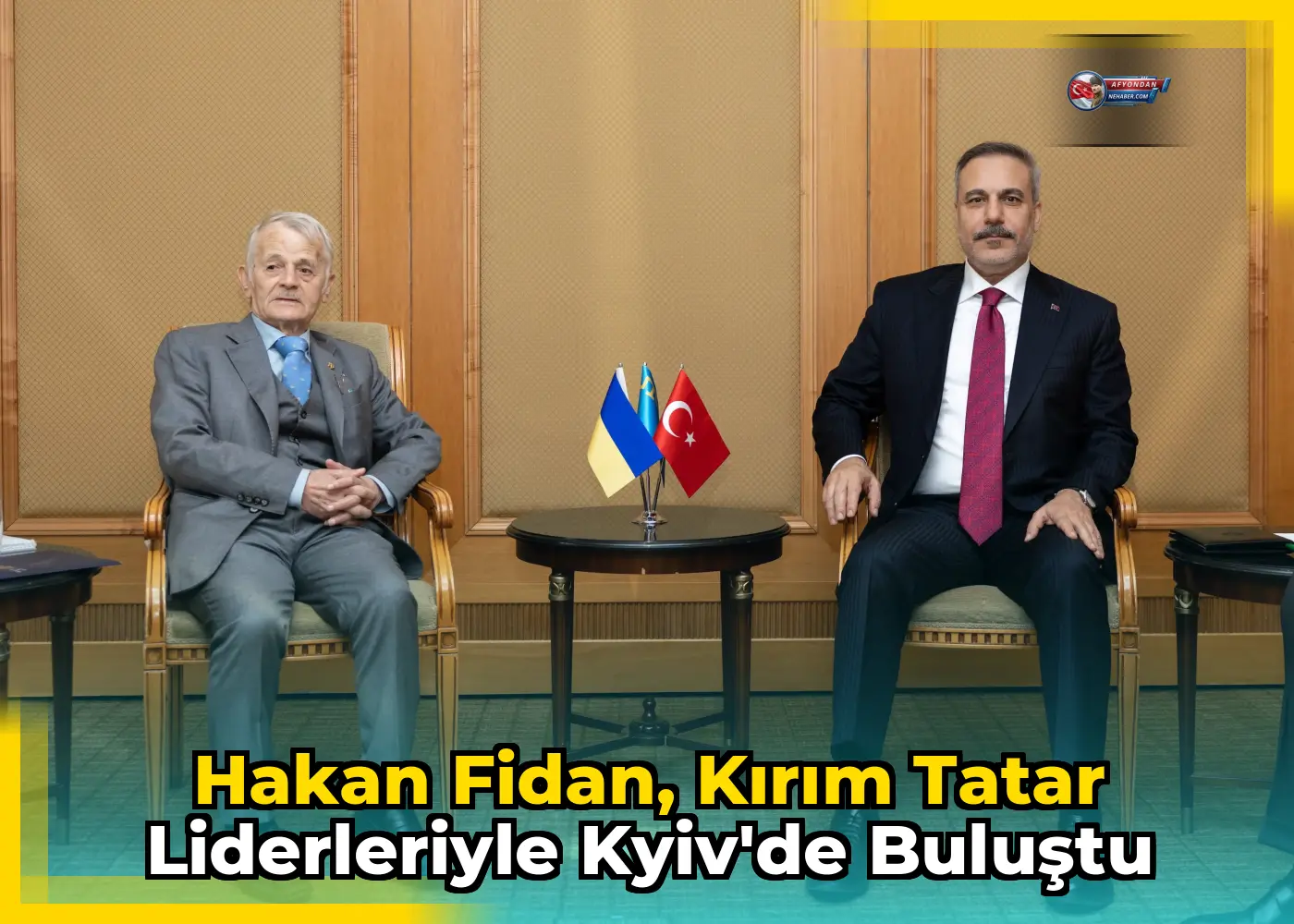 Hakan Fidan, Kırım Tatar liderleriyle Kyiv'de buluştu