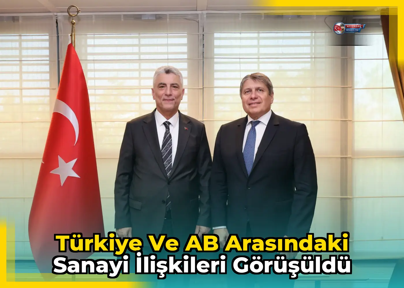 Türkiye ve AB arasındaki sanayi ilişkileri görüşüldü
