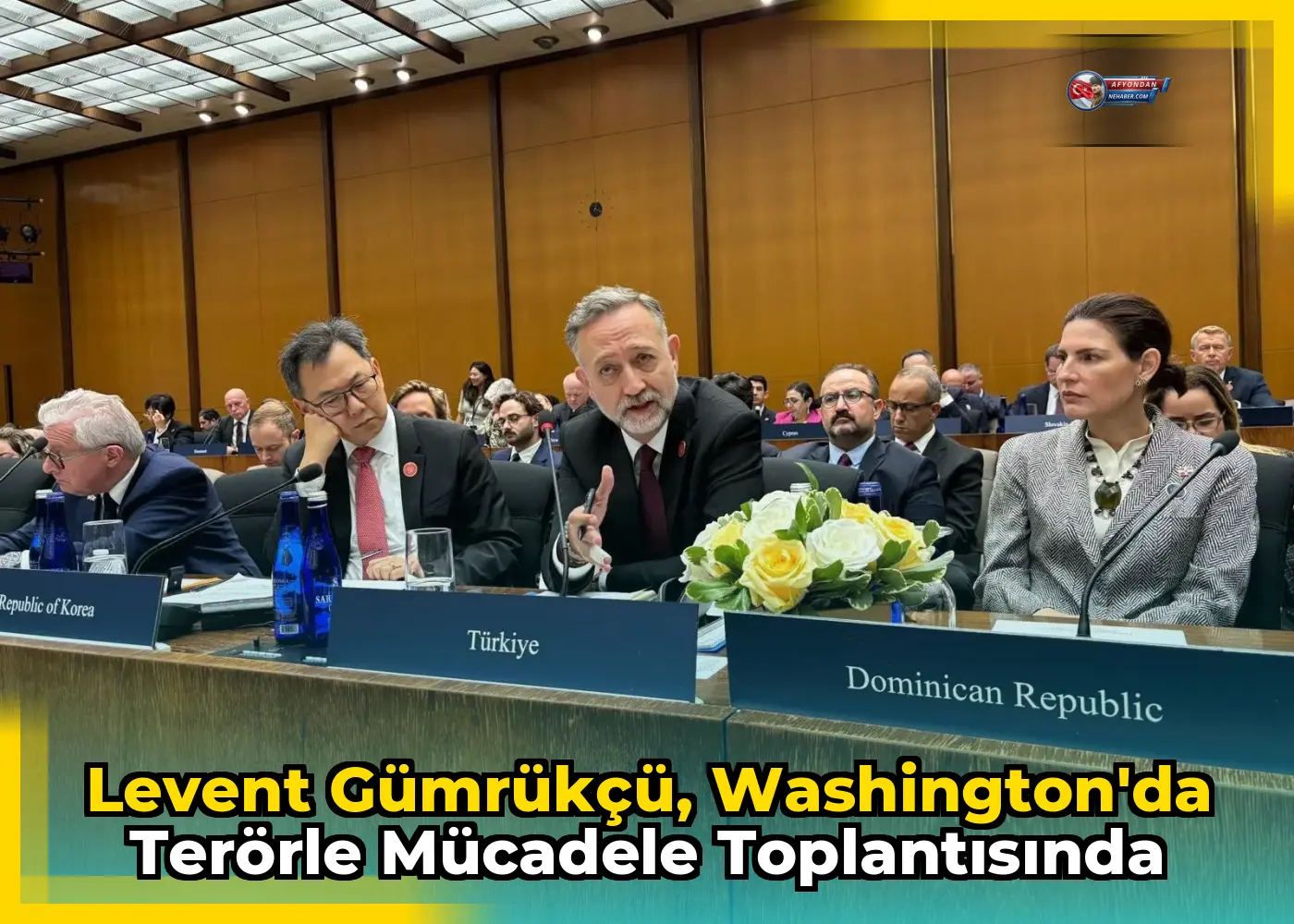Levent Gümrükçü, Washington'da Terörle Mücadele Toplantısında