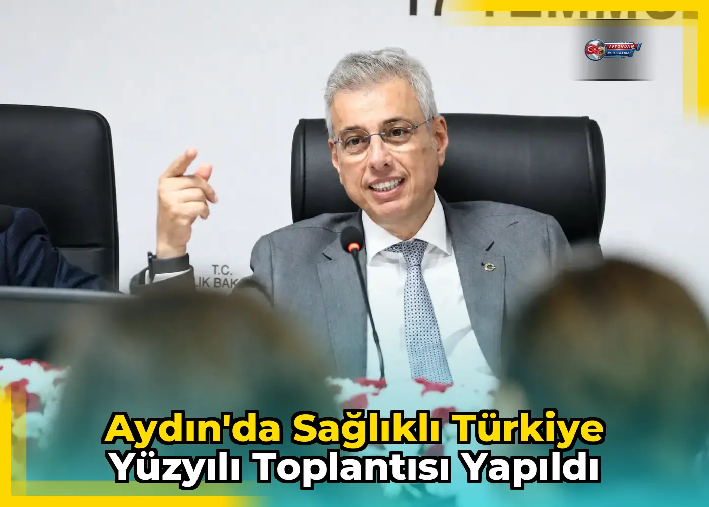 Aydın'da Sağlıklı Türkiye Yüzyılı Toplantısı Yapıldı
