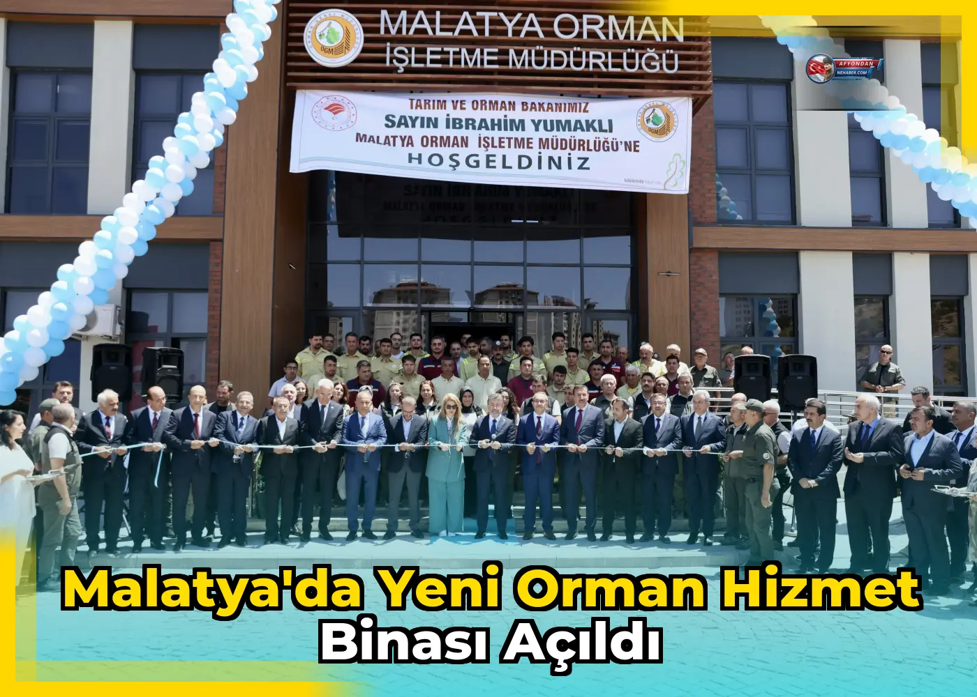 Malatya'da yeni orman hizmet binası açıldı