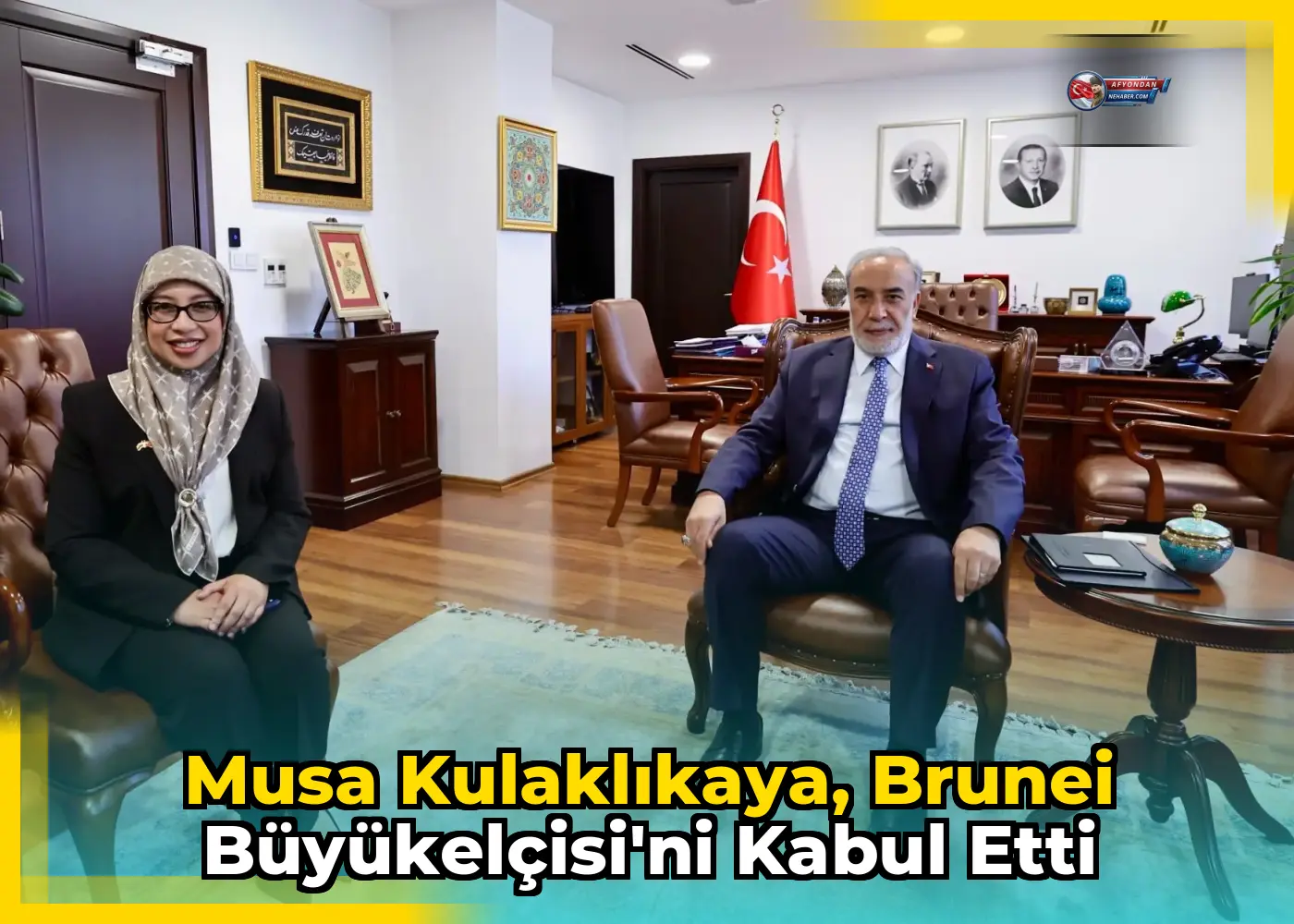 Musa Kulaklıkaya, Brunei Büyükelçisi'ni kabul etti