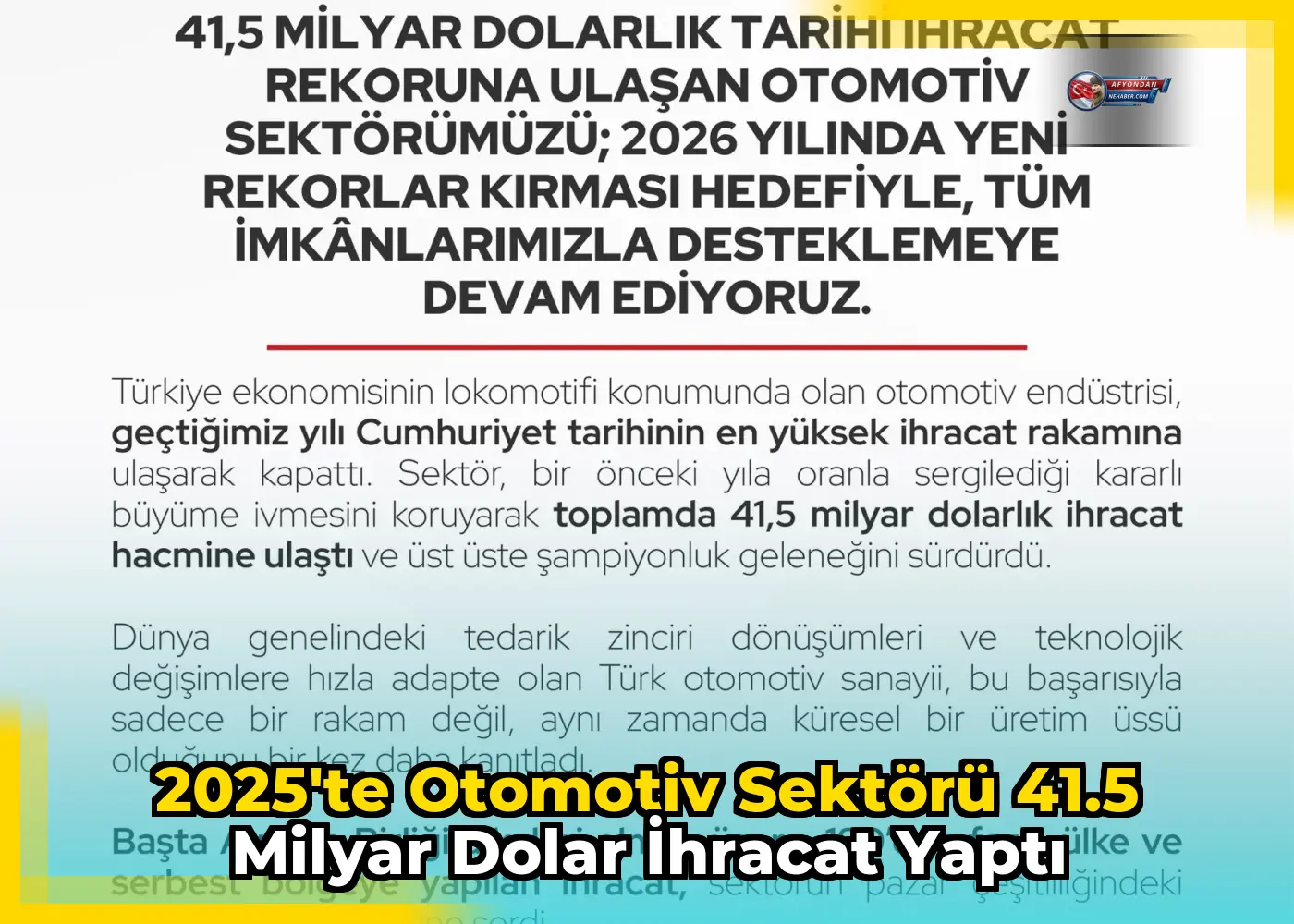 2025’te otomotiv sektörü 41.5 milyar dolar ihracat yaptı