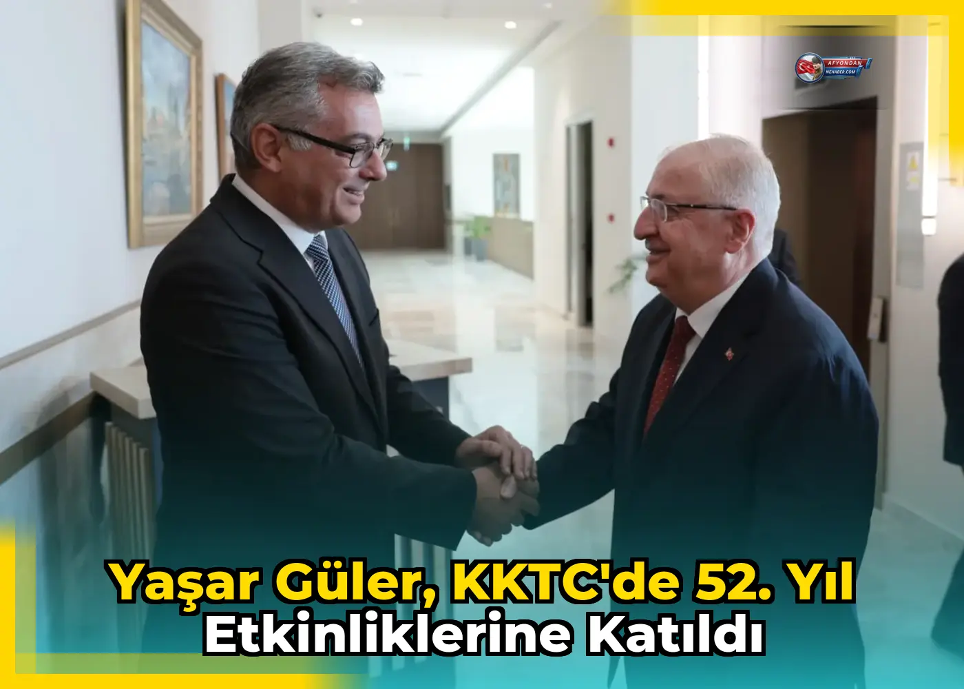 Yaşar Güler, KKTC'de 52. yıl etkinliklerine katıldı