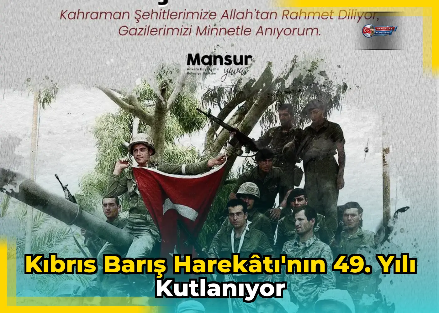 Kıbrıs Barış Harekâtı'nın 49. Yılı Kutlanıyor