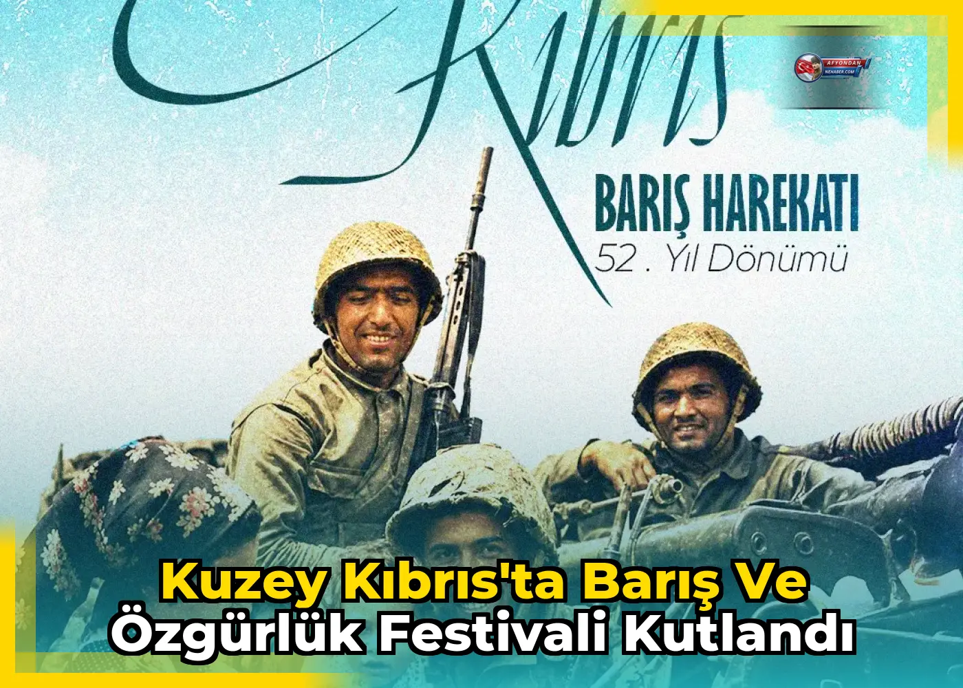 Kuzey Kıbrıs'ta Barış ve Özgürlük Festivali Kutlandı
