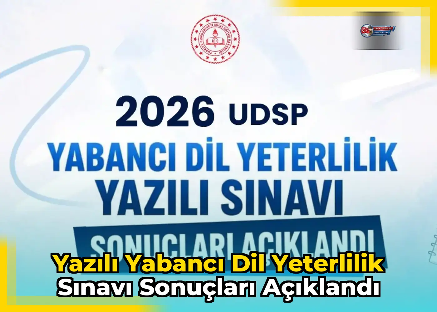 Yazılı Yabancı Dil Yeterlilik Sınavı Sonuçları Açıklandı