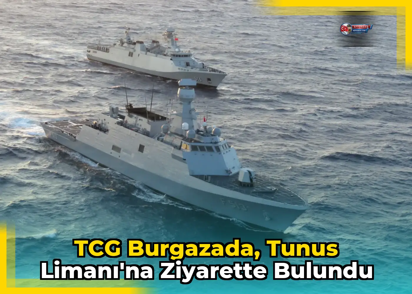 TCG Burgazada, Tunus Limanı'na ziyarette bulundu