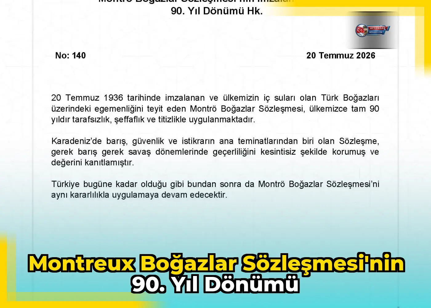 Montreux Boğazlar Sözleşmesi'nin 90. Yıl Dönümü